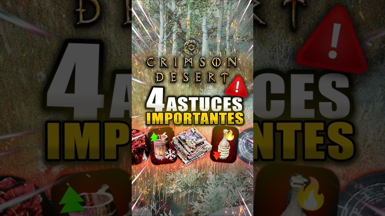 4 astuces IMPORTANTES sur Crimson Desert !