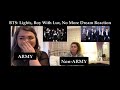 BTS: Lights, Boy With Luv, No More Dream Reaction | my sister roasting me for 17 minutes straight