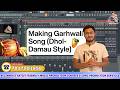 Garhwali/Kumaoni Folk Song Production in FL Studio || Buy Uttarakhandi & Indian Folk Samples Pack