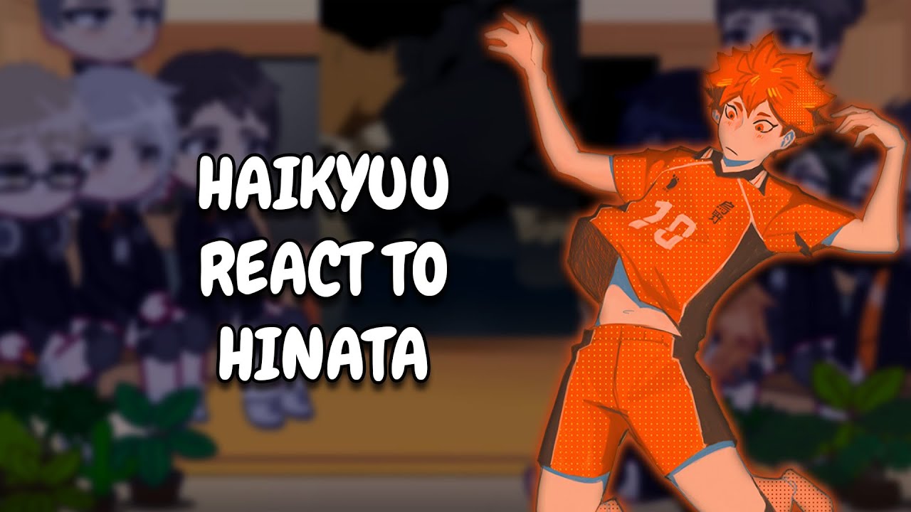 Haikyuu!! Реакция на Хинату || Gacha React