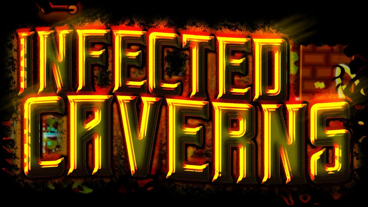 Featured - Infected Caverns by spamdrew19, Tricks33 & PurplePopcorn