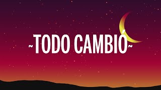 Camila - Todo Cambió (Letra/Lyrics)