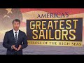 America’s Greatest Sailors: Heroes of the High Seas | Full Special NewsNation