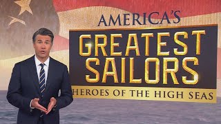 America’s Greatest Sailors: Heroes of the High Seas | Full Special NewsNation