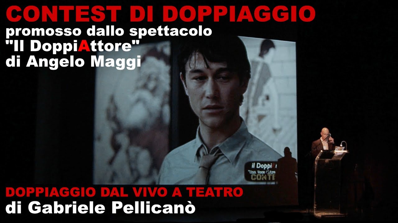 Doppiaggio a Teatro - Gabriele Pellicanò | Vincitore Contest 