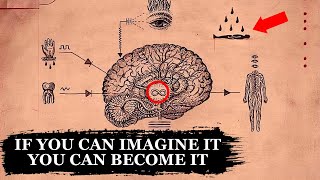 How Your Imagination Shapes Your Identity (The hidden link)