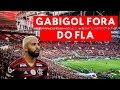 GABIGOL FORA DO FLAMENGO