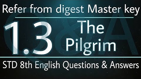 8th English |chapter 1.3| The pilgrim| Question answer in Hindi-Maharashtra Board