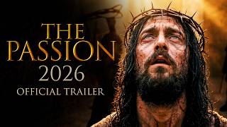 The Passion of Christ 2026 | Official Trailer | Ultra-Realistic AI Series - Coming Holy Week 2026