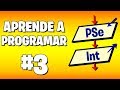 Aprende a programar desde cero con PseInt! | Interfaz de PseInt | Parte 3