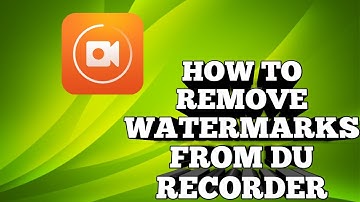 HOW TO REMOVE WATERMARKS FROM DU RECORDER *NO ROOTS*