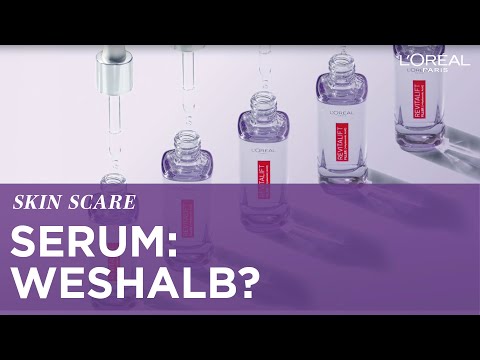 L'Oréal Paris FAQ: Warum Sie ein Serum verwenden sollten ?