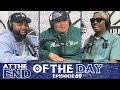 At The End of The Day Ep. 69