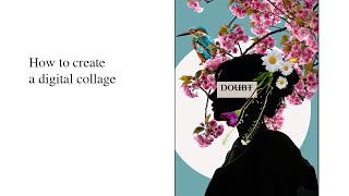 How to Create Digital Photo Collages | Step-by-Step Tutorial for Beg to intermediate.