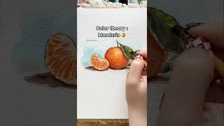 Trust the Process | Mandarin Color Theory 🍊 #colortheory #watercolor #watercolortutorial