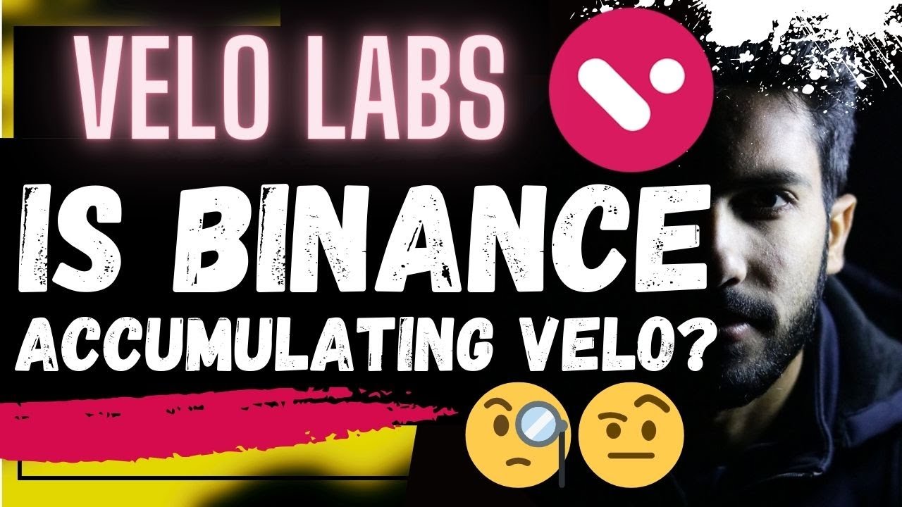 🚨 VELO LABS: IS BINANCE ACCUMULATING $VELO???🚨 - YouTube