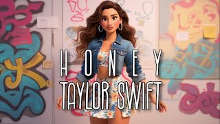 Taylor Swift - Honey