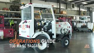 How to Operate a TUG MA-50 Baggage Tug | Complete Step-by-Step Operations Guide