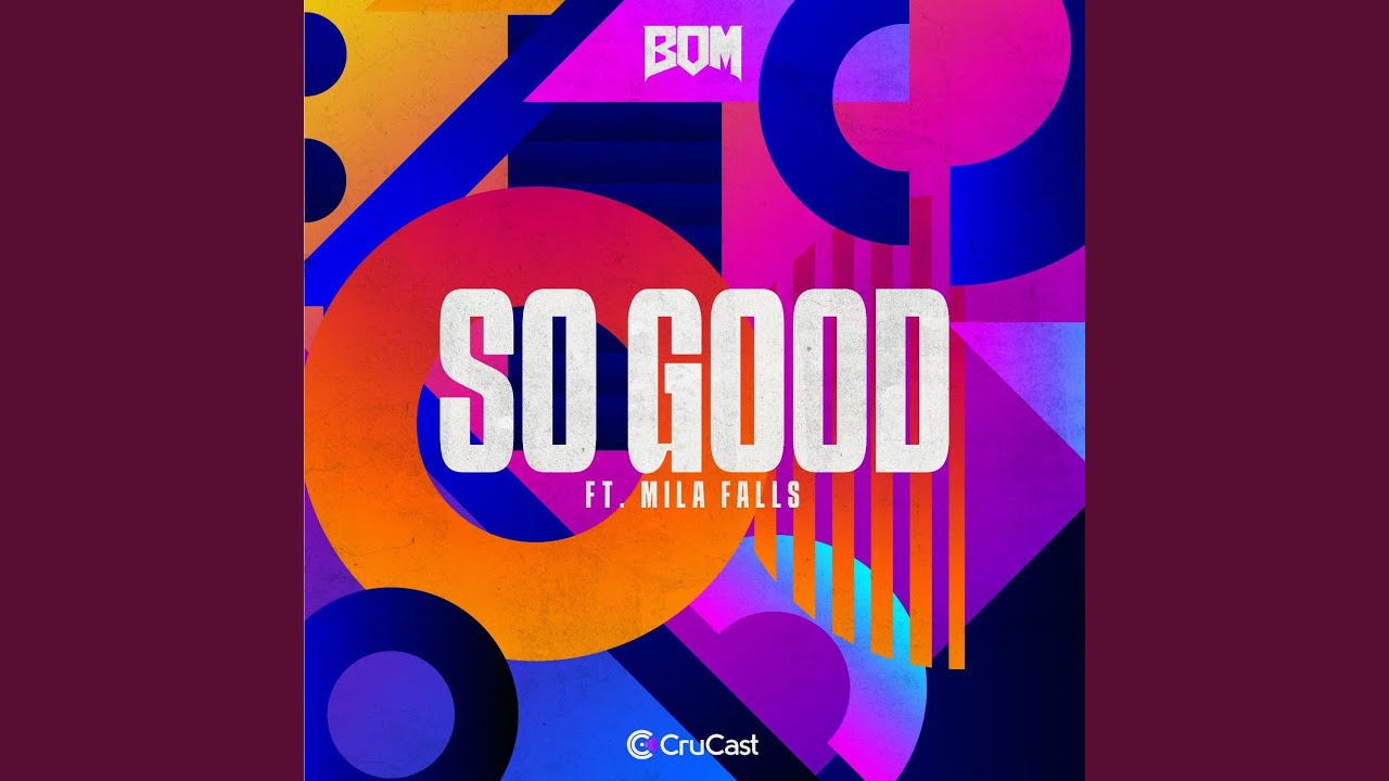 在 YouTube 上觀看「So Good (feat. Mila Falls)」 在 YouTube 上觀看「So Good (feat. Mila Falls)」