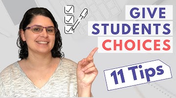 11 Ideas For Including Student Choices In The Classroom