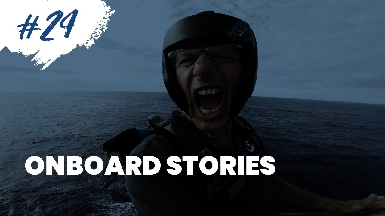 #29 Onboard stories - 04.12