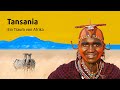 Tansania Ein Traum Von Afrika