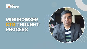 Mindbowser Thought Process: Pravin Uttarwar - CTO & Cofounder
