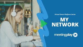 My Network | MeetingPlay