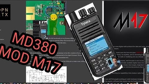 M17 - MD380/390 Modification & OpenRTX Firmware