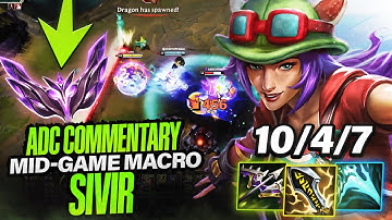 Sivir ADC Guide: Winning Games with Mid-Game Macro | High Elo Commentary