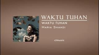 Waktu Tuhan - Maria Shandi [ Audio] - Lagu Rohani