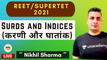 Surds and Indices (करणी और घातांक)  | REET | SuperTET 2021 | Nikhil Sharma