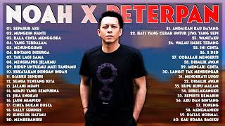 Noah X Peterpan  Album 40 Lagu Hits Terpopuler Saat Ini