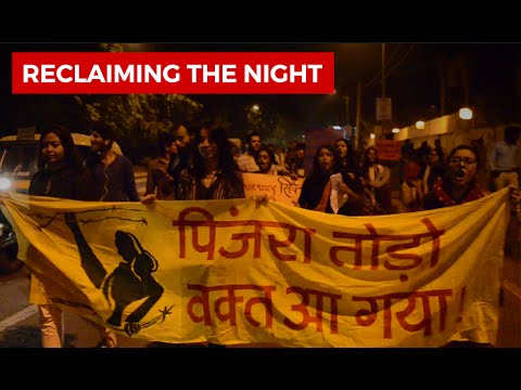 Pinjra Tod Marches For Women's Rights: Reclaiming The Night | Youth Ki Awaaz