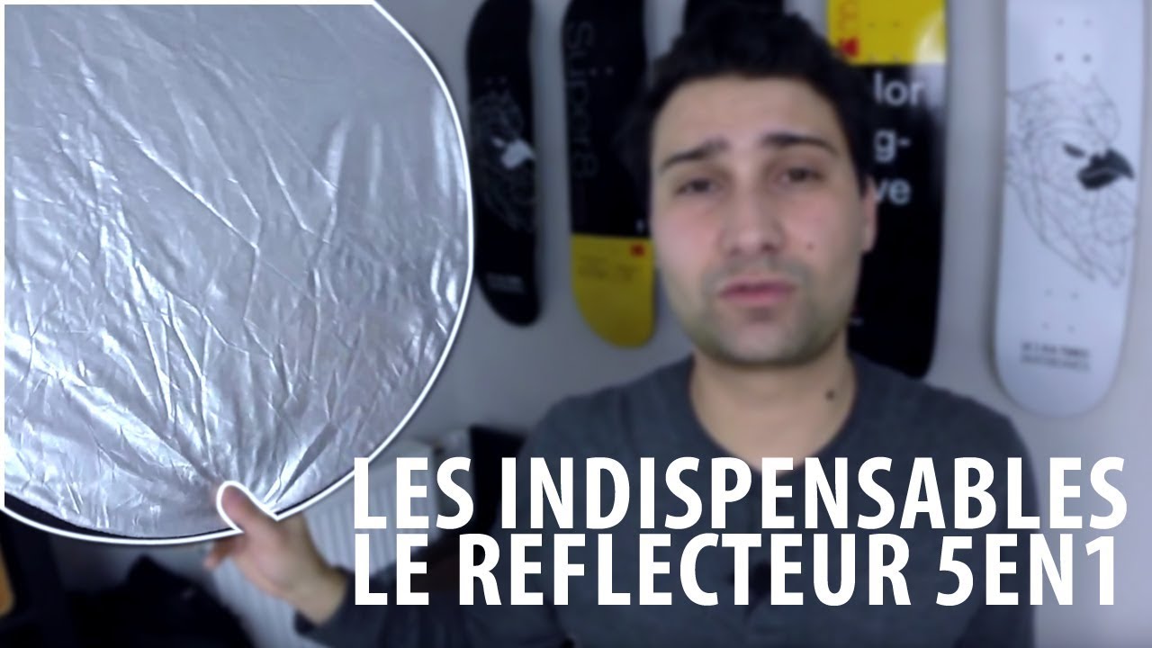 Les indispensables: Le réflecteur 5 en 1 ! EPISODE 5