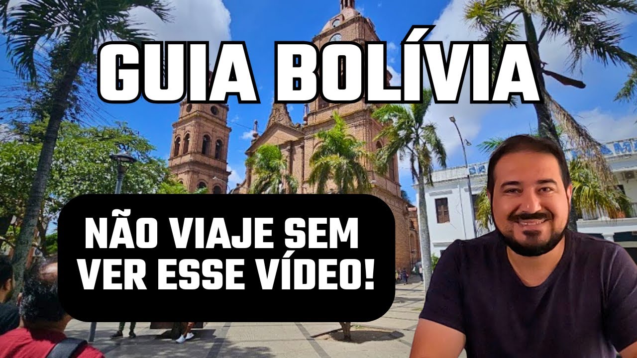 GUIA COMPLETO: Tudo Para Viajar para a BOLÍVIA Sem Perrengues! (Dicas Essenciais)