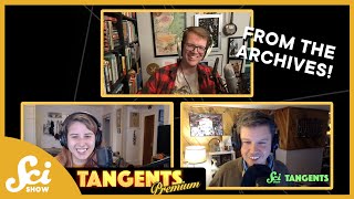 Bonus Backlog Bonanza - Ep. 20 | SciShow Tangents Podcast