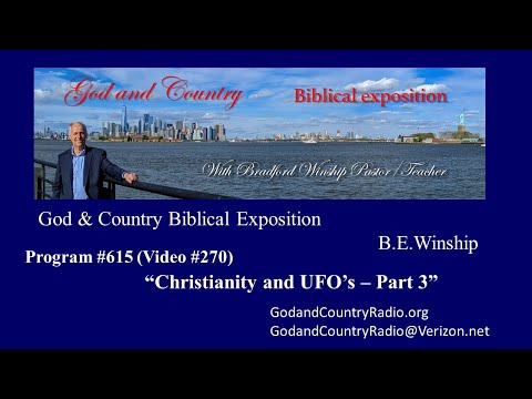 615 (Video 270) Christianity & UFOs – Part 3