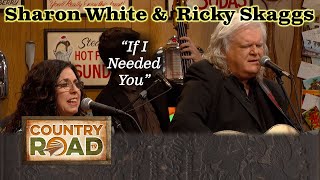 Ricky Skaggs & Sharon White sang this song AT THEIR WEDDING chords