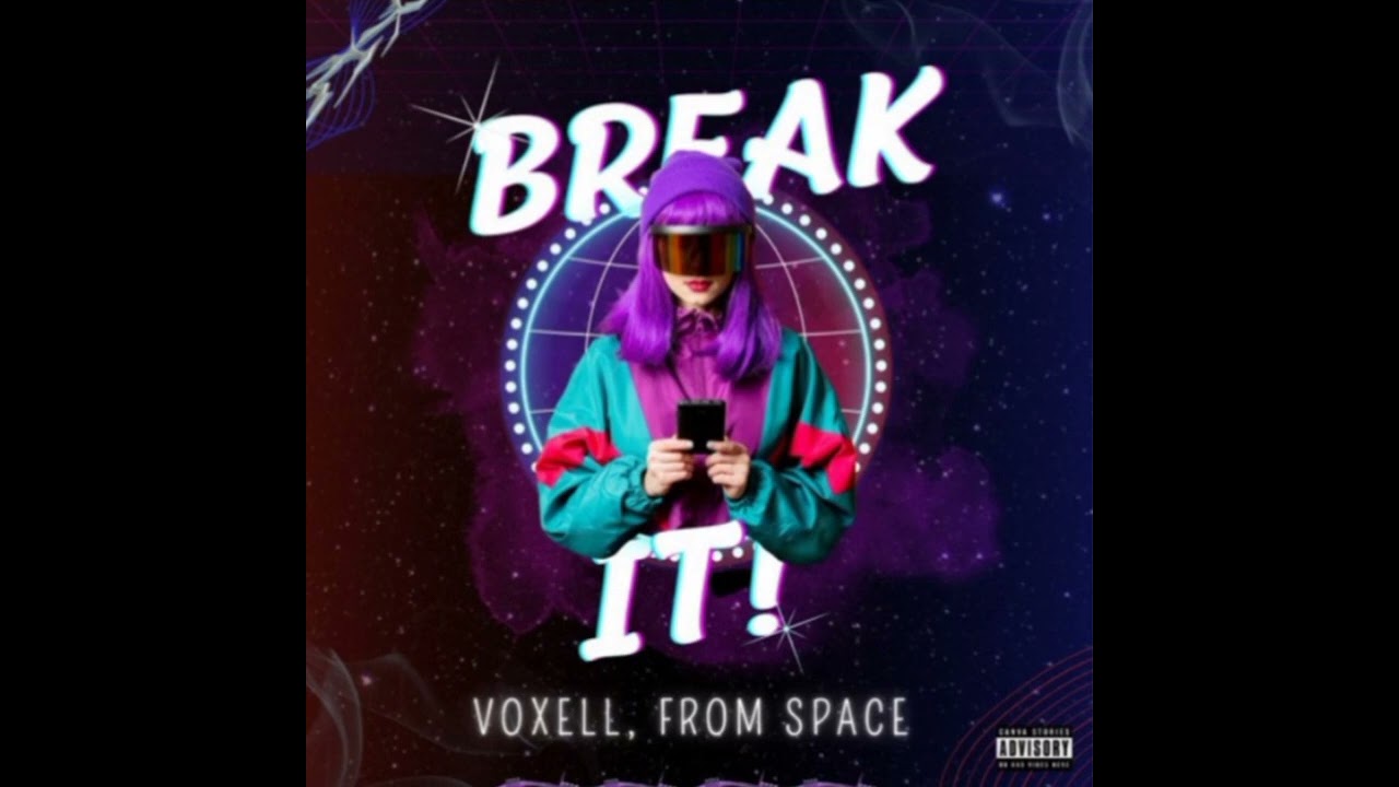 Voxell & From Space - Break It (Original Mix)