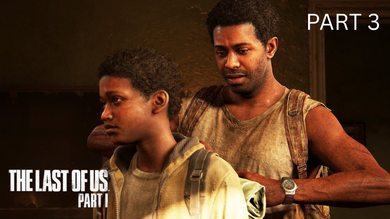 Man This Is Sad As Hell (The Last Of Us Part I REMAKE - Part 3)