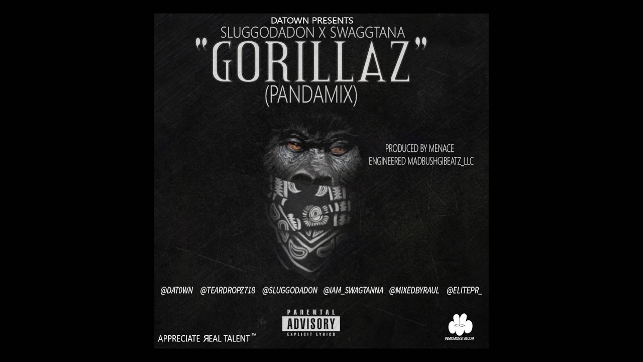 Panda Remix (GORILLAZ) by SLUGGODADON ft SWAGGTANNA