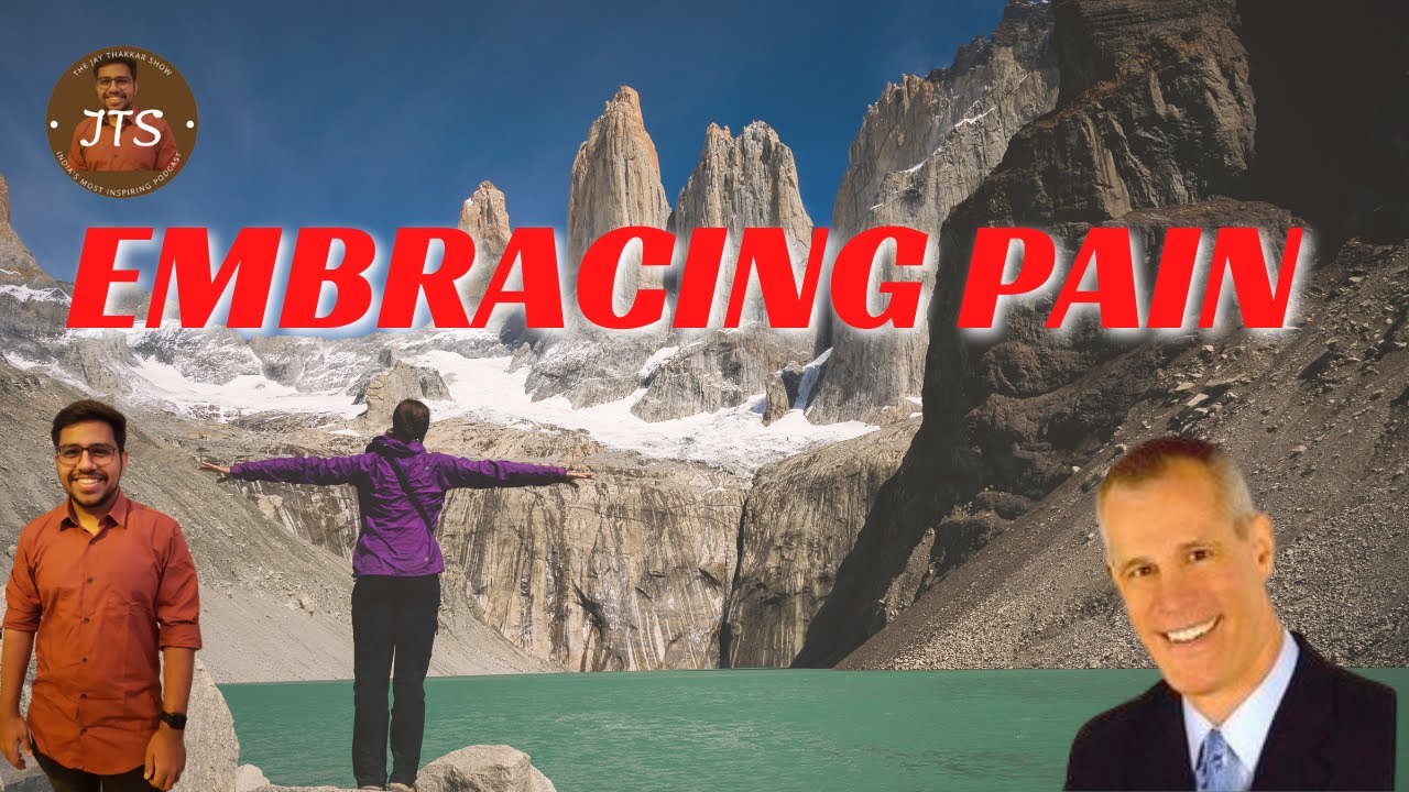 EMBRACING THE PAIN | TERRY TUCKER | THE JAY THAKKAR SHOW CLIPS