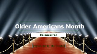 Older Americans Month Celebration 2025 at NBCC