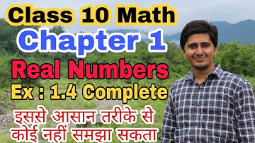 Real Numbers 2020 ll Ex 1.4 Complete Solution ll With Easy Method