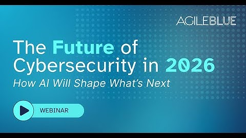The Future of Cybersecurity 2026: How AI Will Shape What