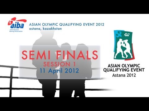 Semi Finals (Session 1) - Asian Olympic Qualifying Event 2012