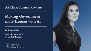 Keynote - Making Government more Human with AI (Dr Laura Gilbert)