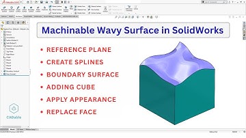 Bewerkbaar golvend oppervlak in SolidWorks | Randoppervlak SolidWorks | Oppervlak vervangen Solid...
