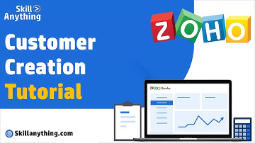 How to Create Customers in Zoho Books - Learn about Zoho Book
